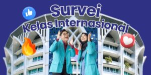 Read more about the article Laporan Survei Program Kelas Internasional